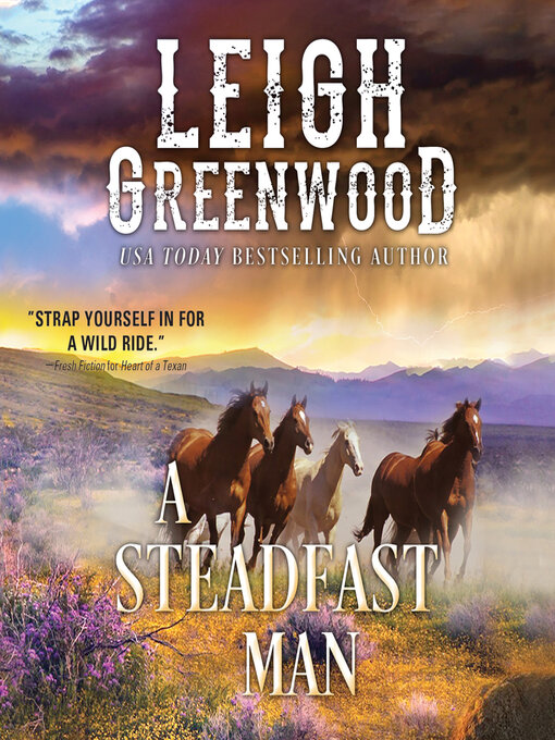 Title details for A Steadfast Man by Leigh Greenwood - Available